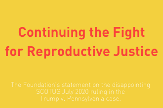 Continuing the Fight for Reproductive Justice