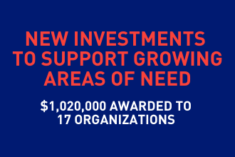 New Investments to Support Growing Areas of Need