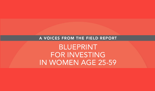 Blueprint for Investing in Women Ages 25-59